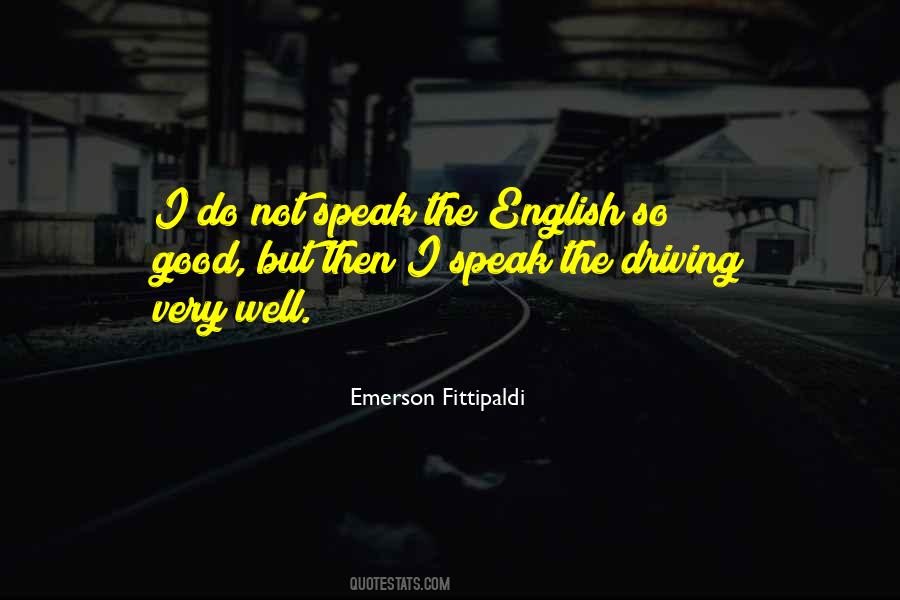 Emerson Fittipaldi Quotes #1176287