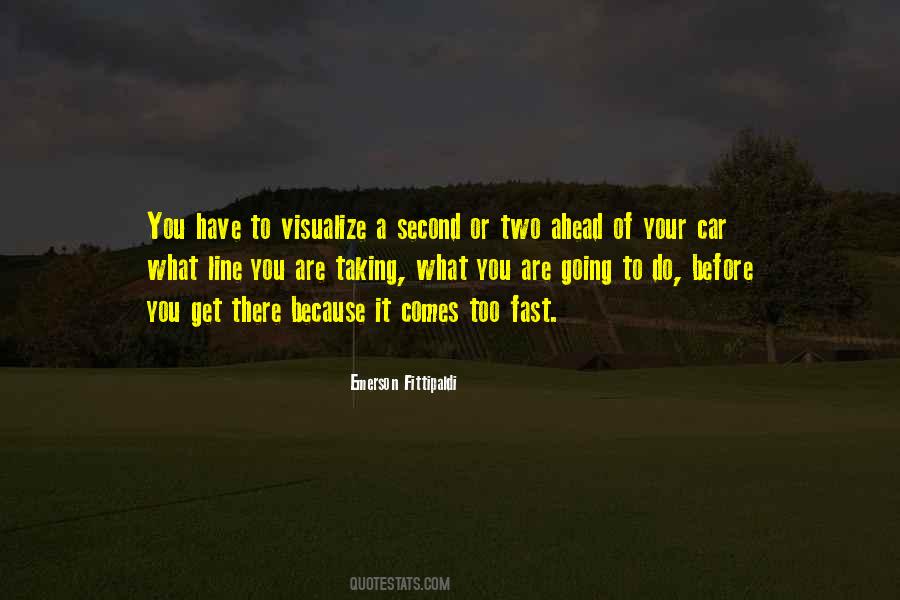 Emerson Fittipaldi Quotes #1208375