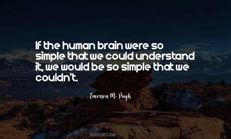 Emerson M. Pugh Quotes #179514 Emerson M. Pugh Quotes #179514
