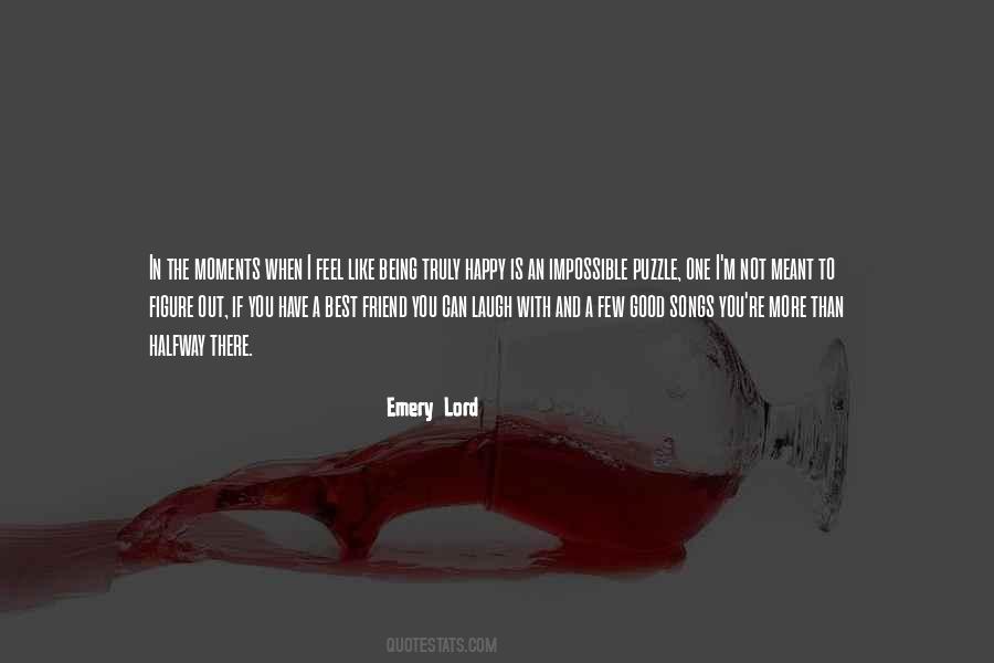 Emery Lord Quotes #1236531