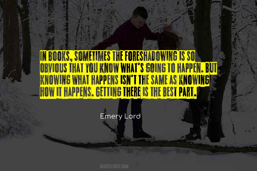 Emery Lord Quotes #1280470