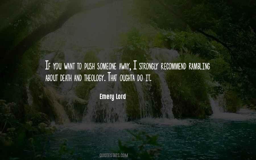 Emery Lord Quotes #411815