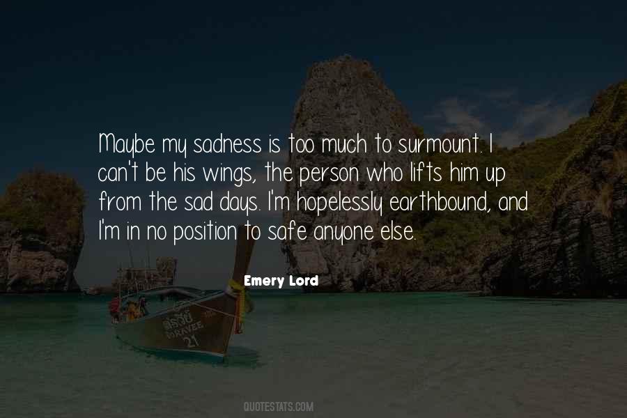 Emery Lord Quotes #593531