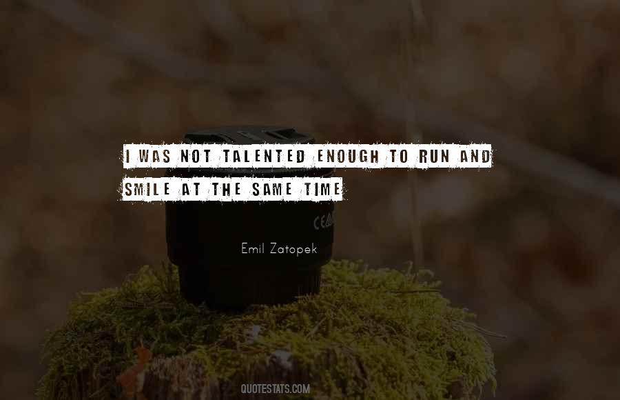 Emil Zatopek Quotes #1118289