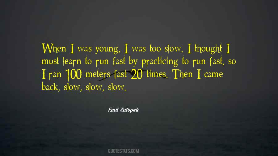 Emil Zatopek Quotes #1438176