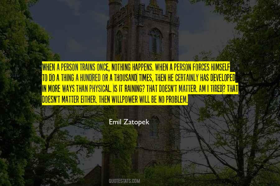 Emil Zatopek Quotes #493448