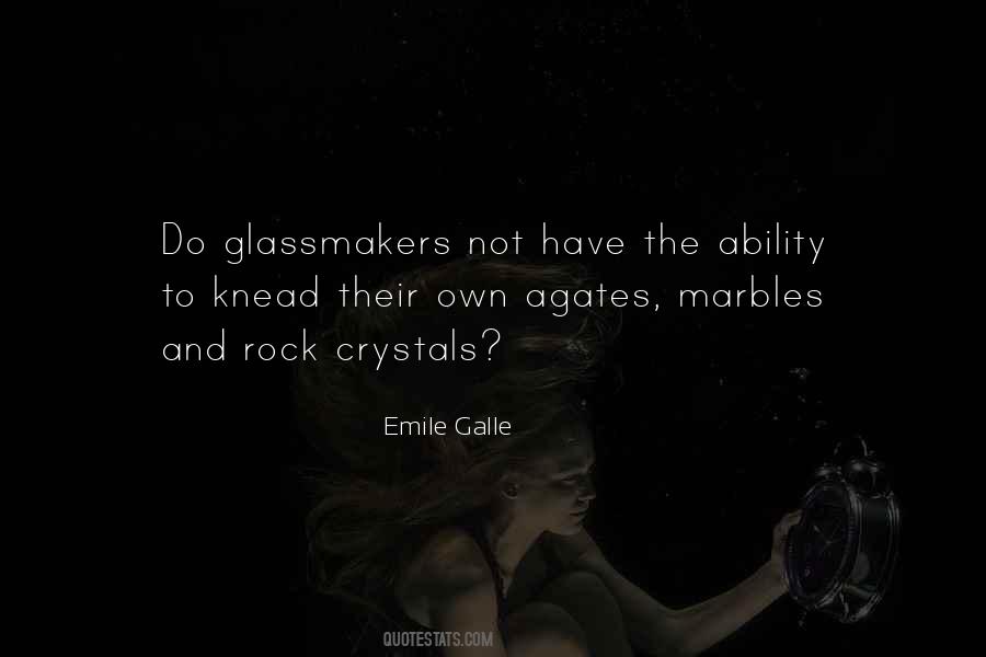 Emile Galle Quotes #441530