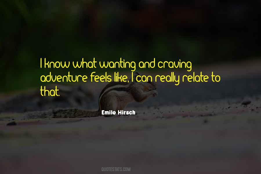 Emile Hirsch Quotes #1283081