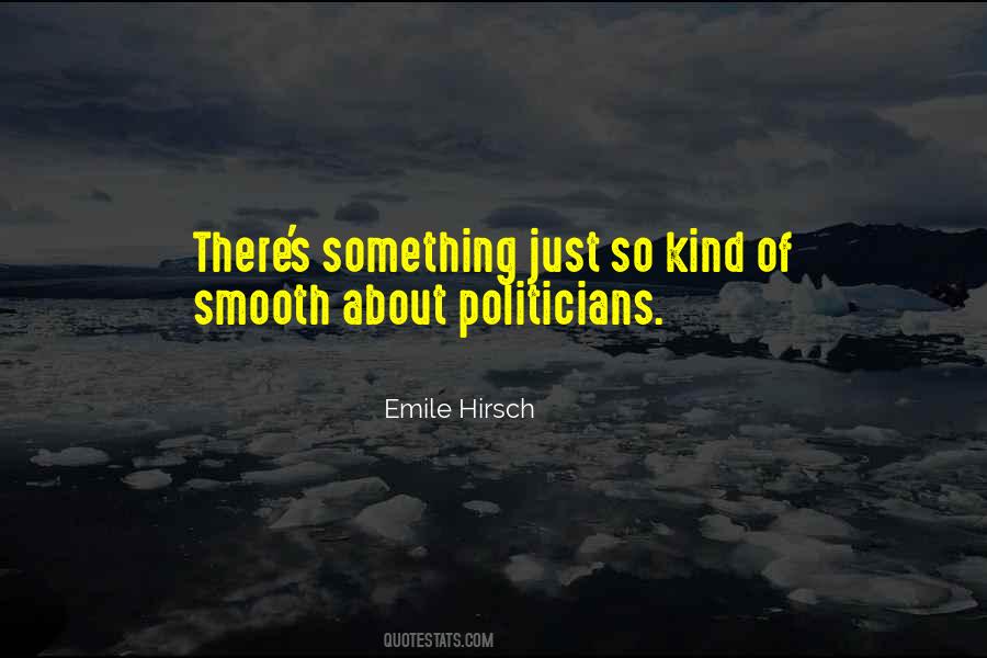 Emile Hirsch Quotes #923581