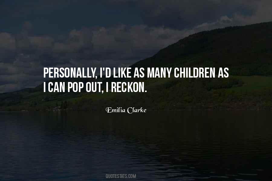 Emilia Clarke Quotes #1407269