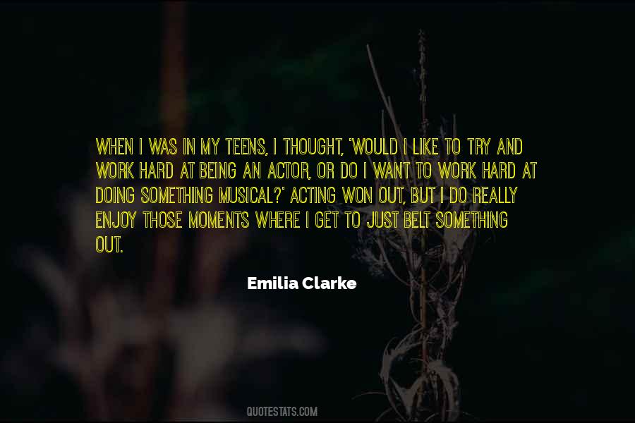 Emilia Clarke Quotes #709782