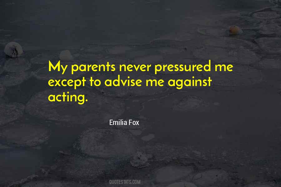 Emilia Fox Quotes #94527