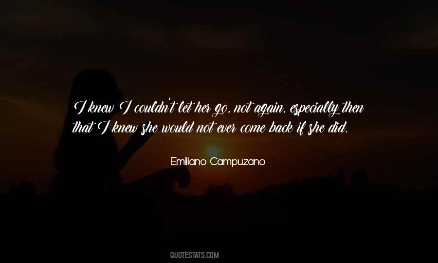 Emiliano Campuzano Quotes #1320922