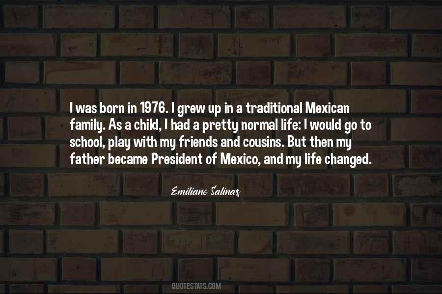 Emiliano Salinas Quotes #31011