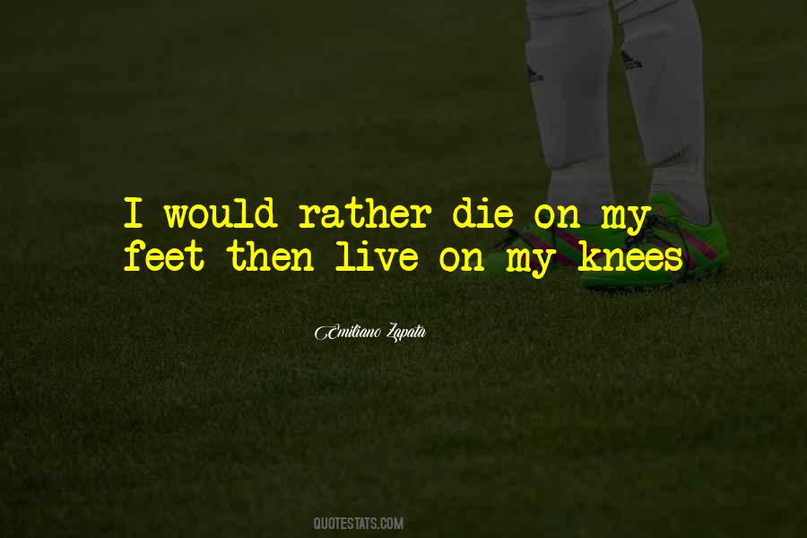 Emiliano Zapata Quotes #1488885