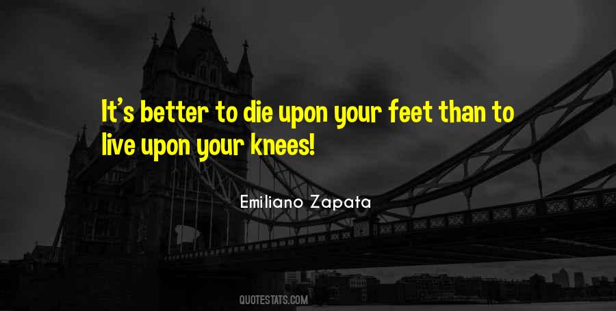 Emiliano Zapata Quotes #186631