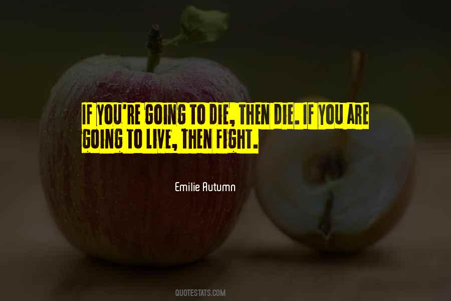 Emilie Autumn Quotes #1817423