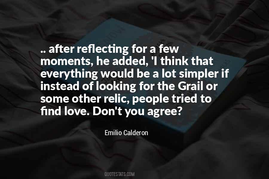 Emilio Calderon Quotes #1191754