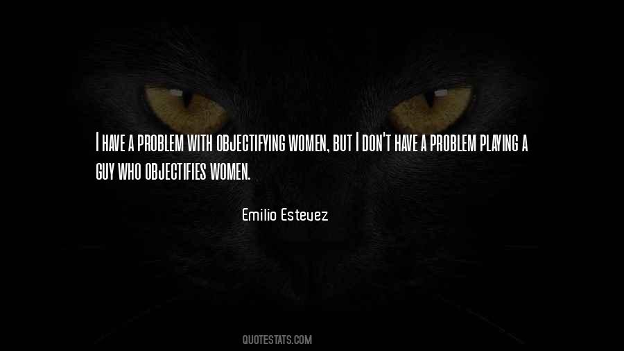 Emilio Estevez Quotes #237258
