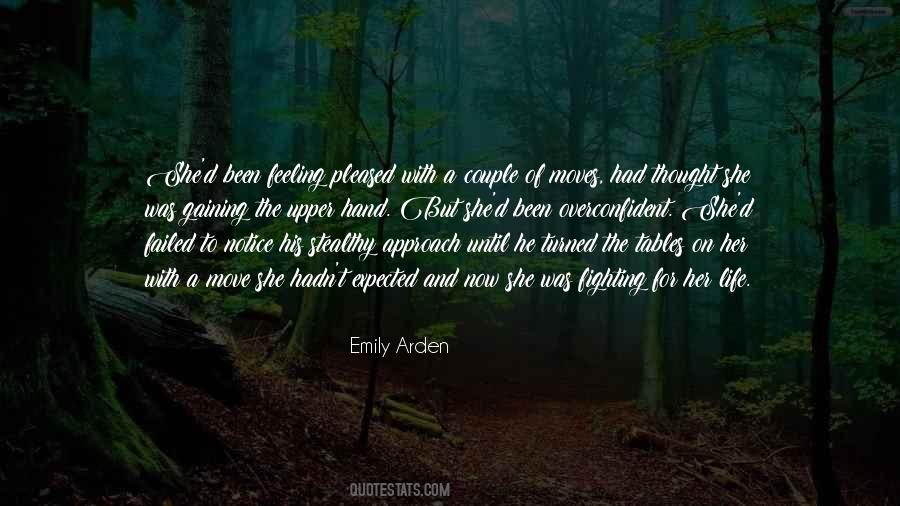 Emily Arden Quotes #1557858
