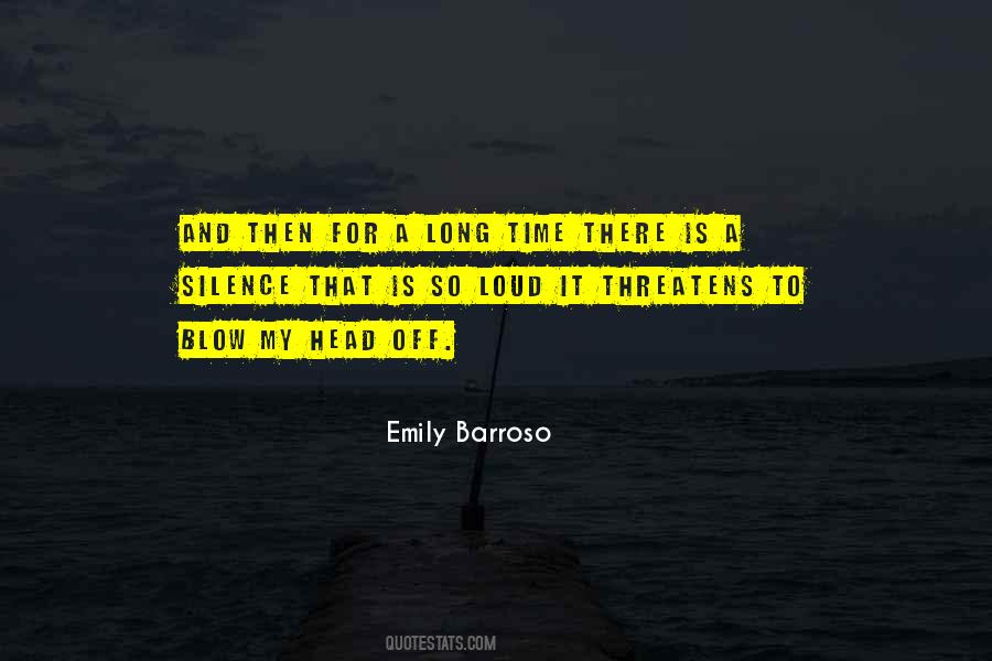 Emily Barroso Quotes #1100679