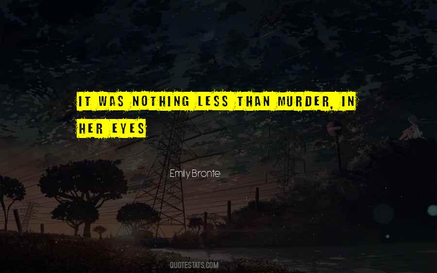 Emily Bronte Quotes #1173215