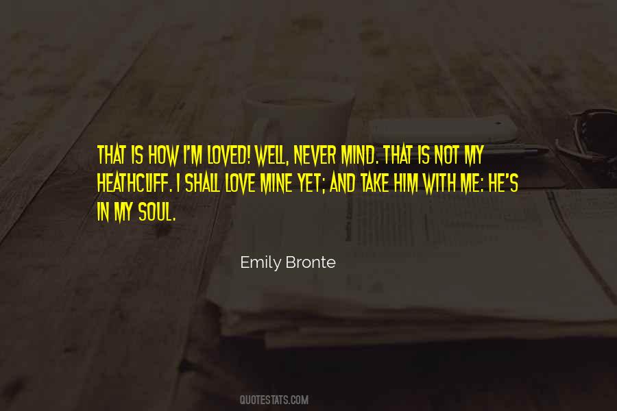 Emily Bronte Quotes #1484277