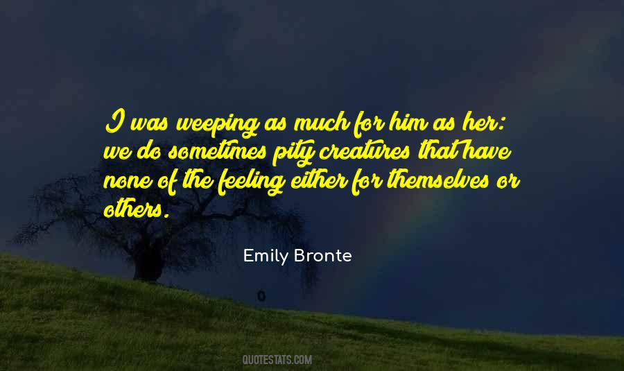 Emily Bronte Quotes #692875