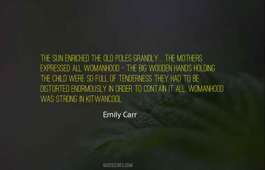 Emily Carr Quotes #1534590