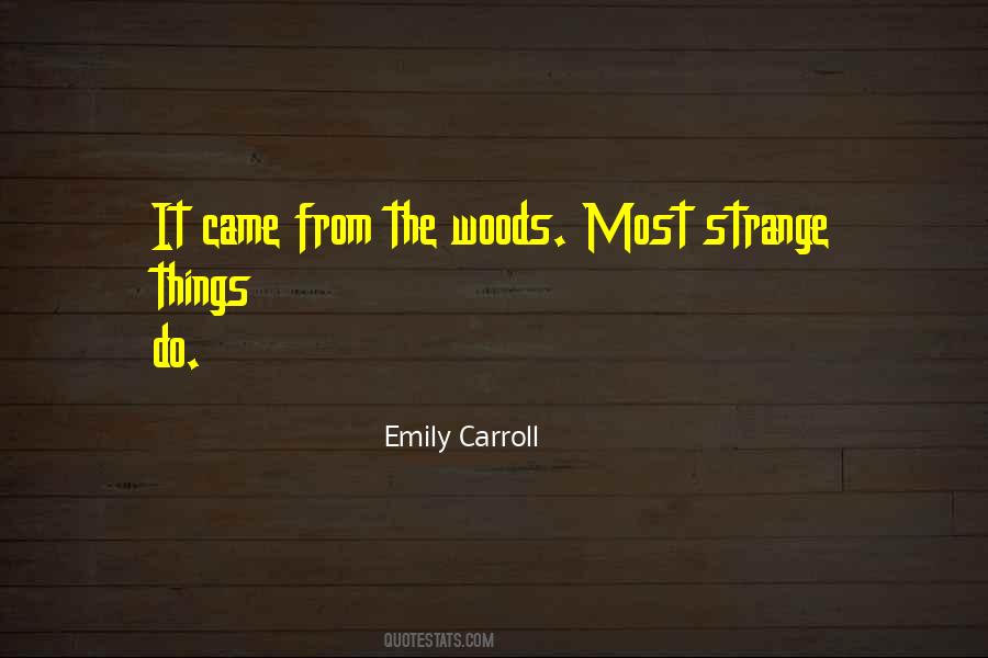Emily Carroll Quotes #1259339