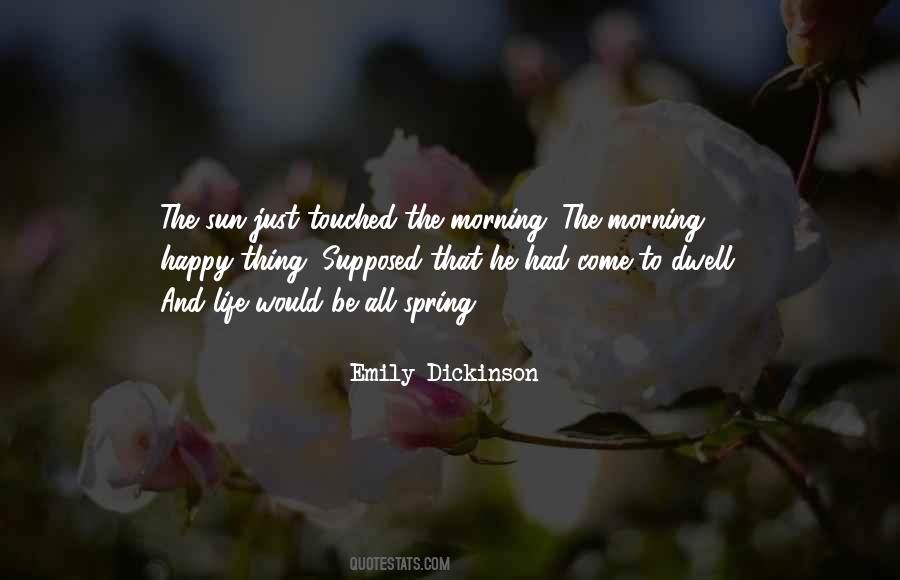 Emily Dickinson Quotes #1101357