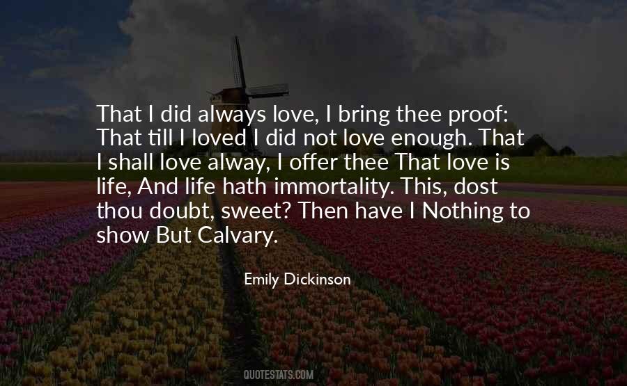 Emily Dickinson Quotes #682747