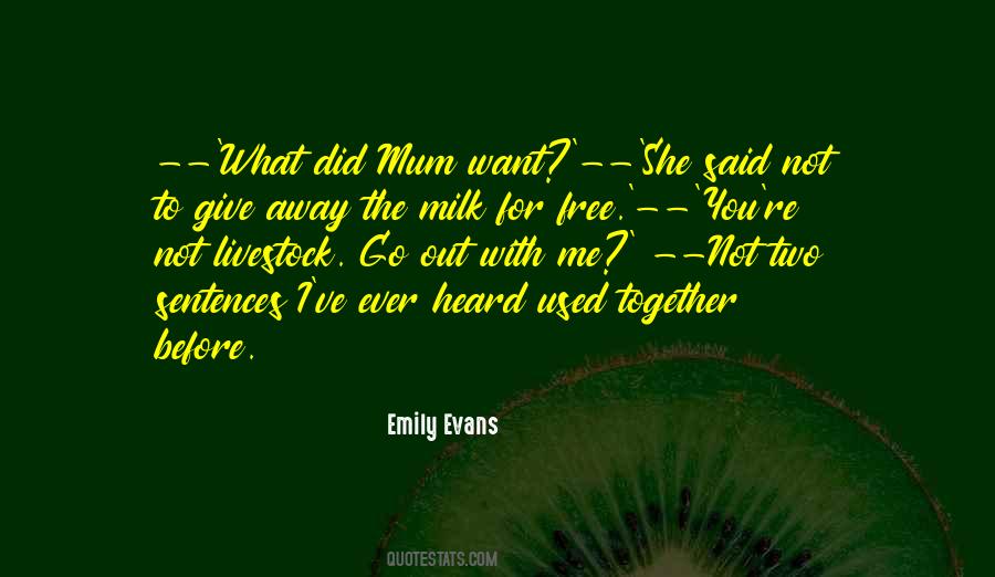 Emily Evans Quotes #687495