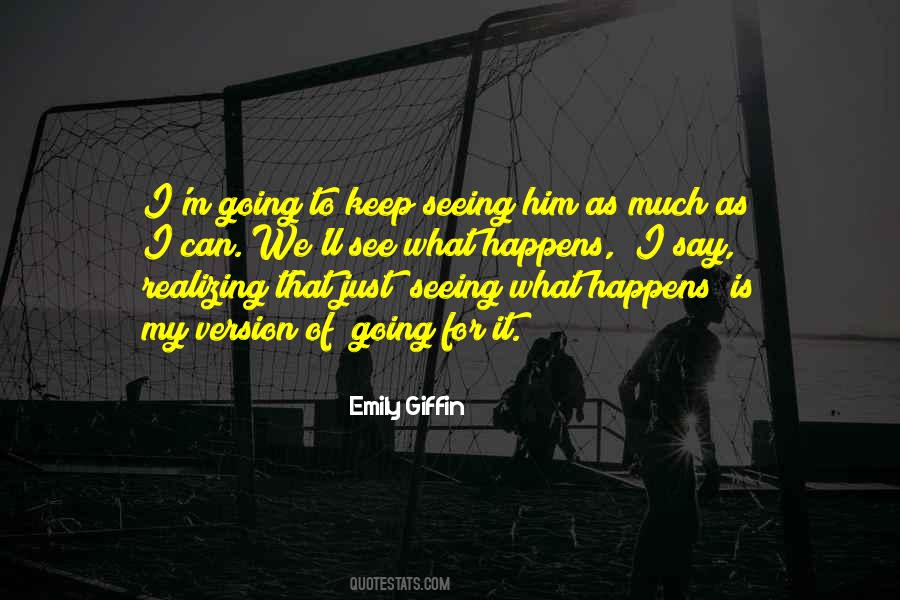 Emily Giffin Quotes #1817667