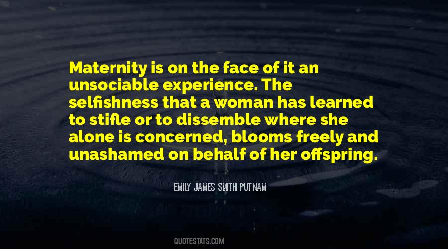 Emily James Smith Putnam Quotes #1549325