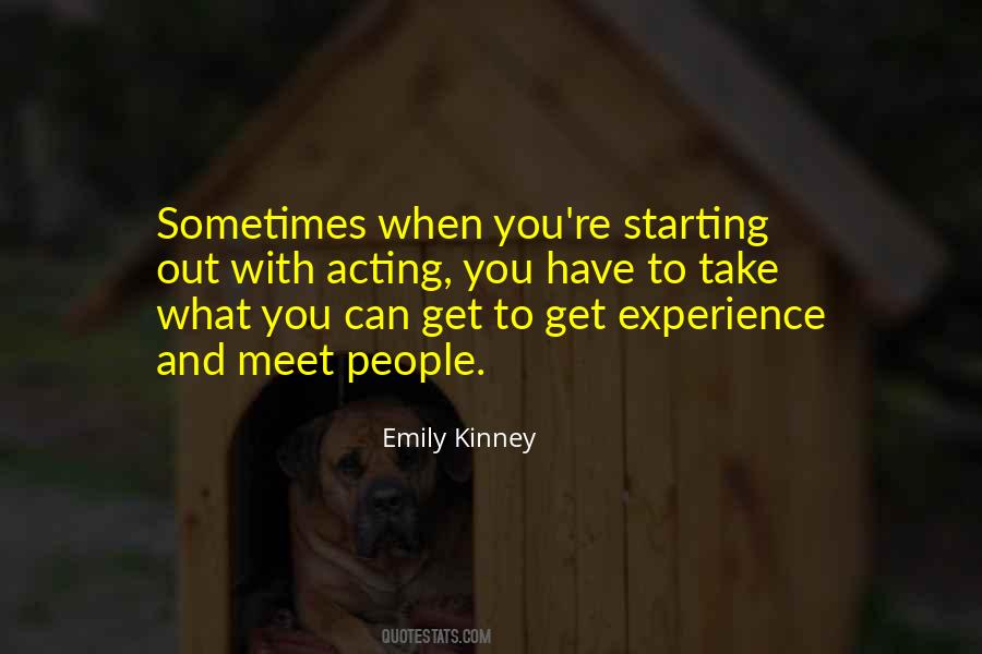 Emily Kinney Quotes #805102