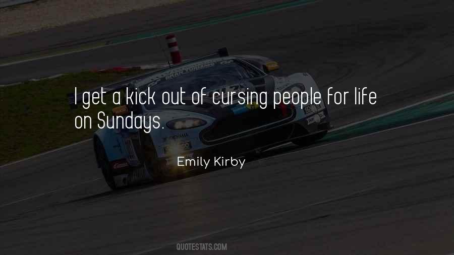 Emily Kirby Quotes #1243410