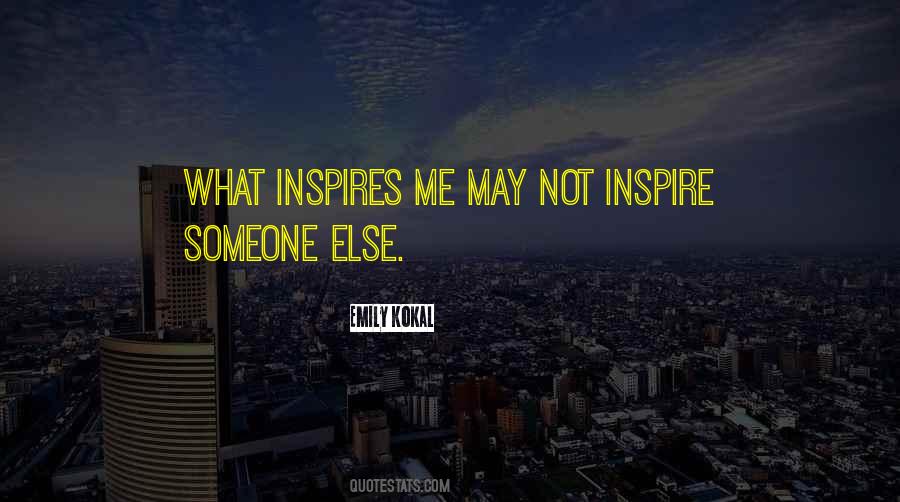Emily Kokal Quotes #825982