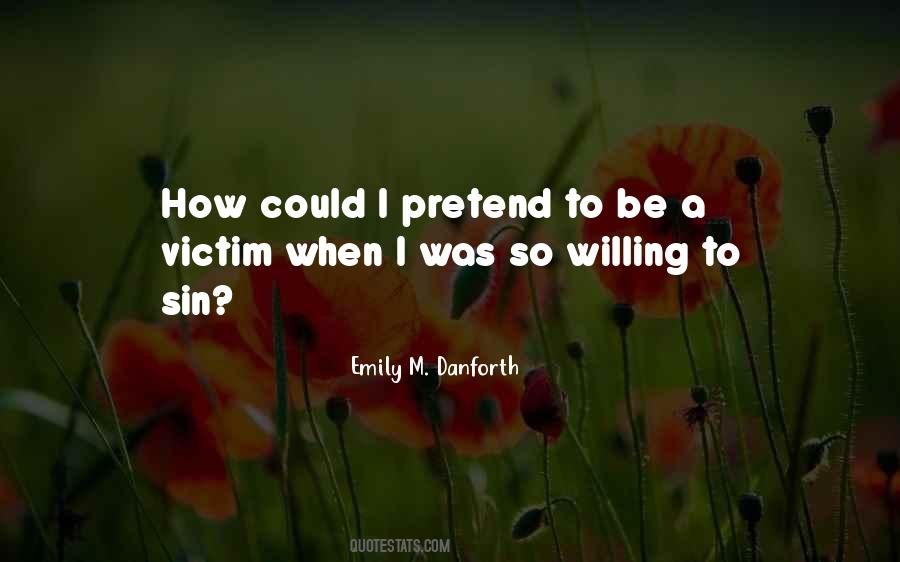 Emily M. Danforth Quotes #284679