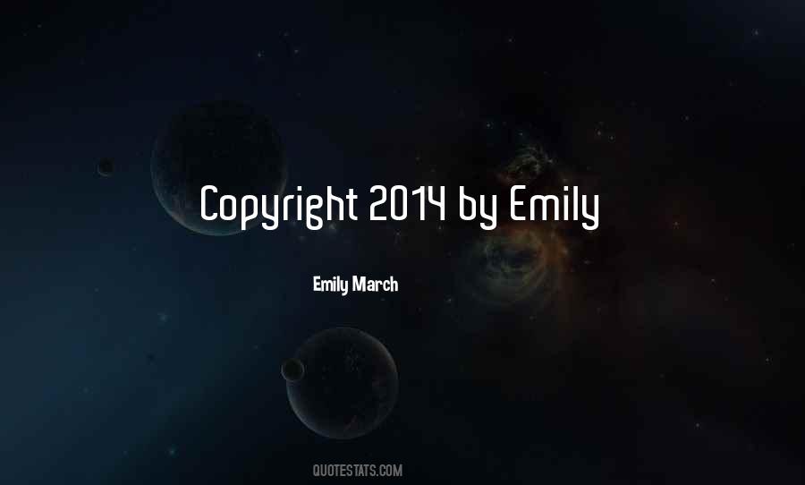 Emily March Quotes #1464073