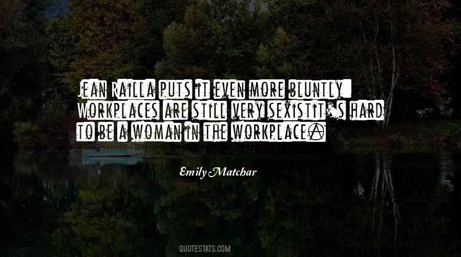 Emily Matchar Quotes #1487176