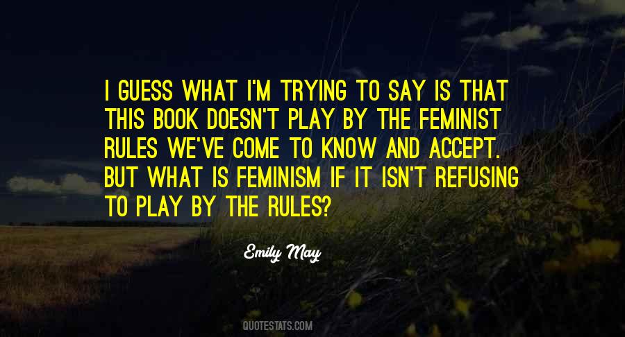 Emily May Quotes #554938