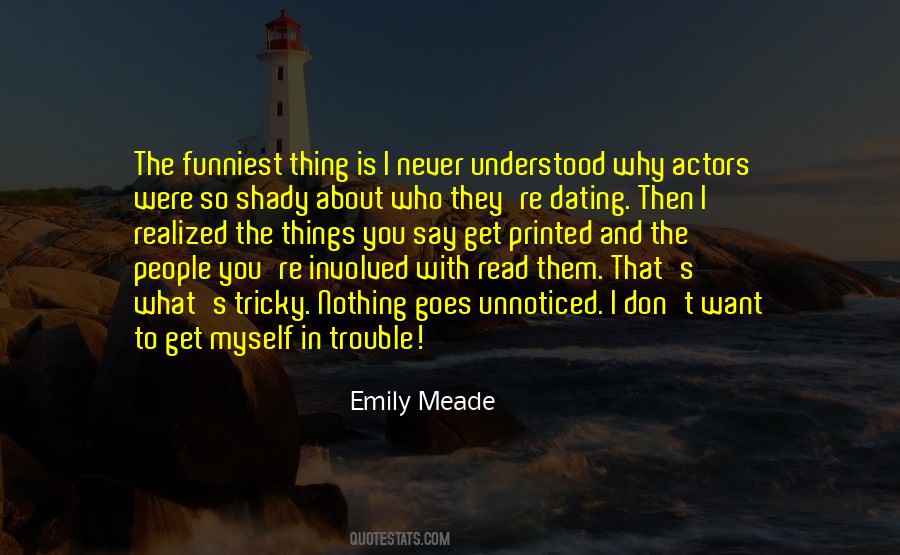 Emily Meade Quotes #492750