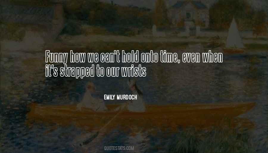 Emily Murdoch Quotes #104415