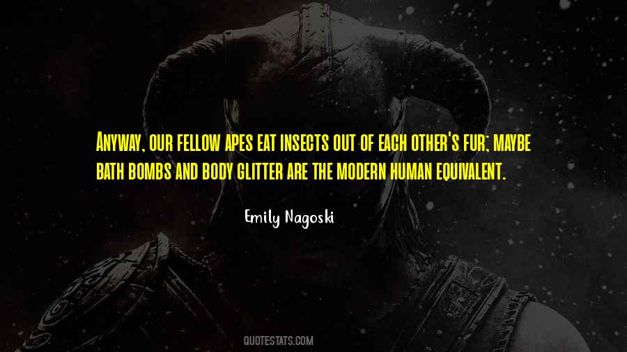 Emily Nagoski Quotes #310084