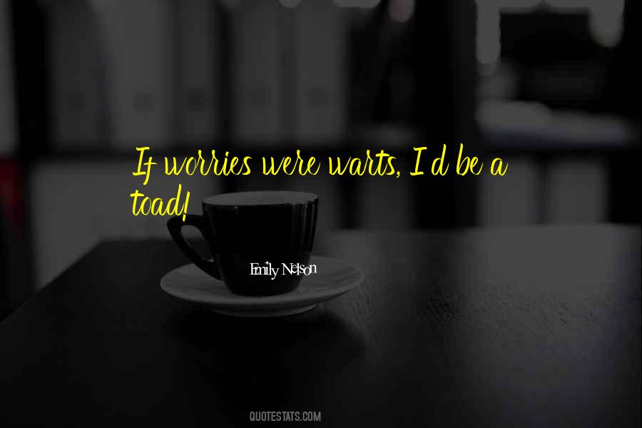 Emily Nelson Quotes #889657 Emily Nelson Quotes #889657