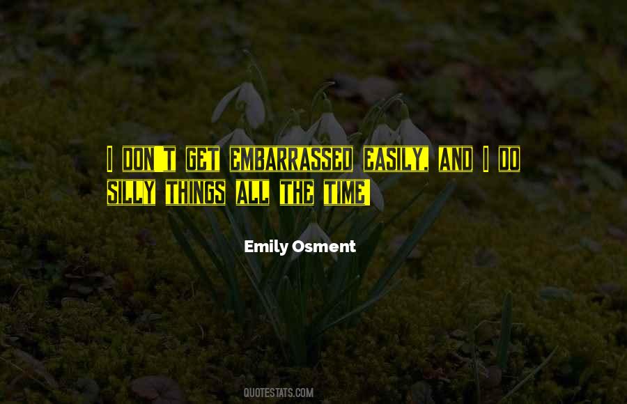 Emily Osment Quotes #1512508