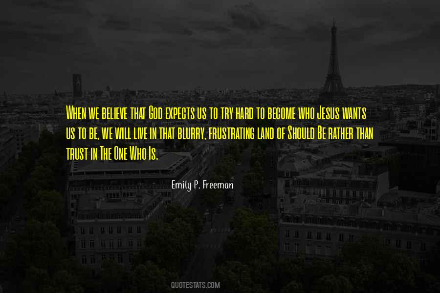 Emily P. Freeman Quotes #1416652