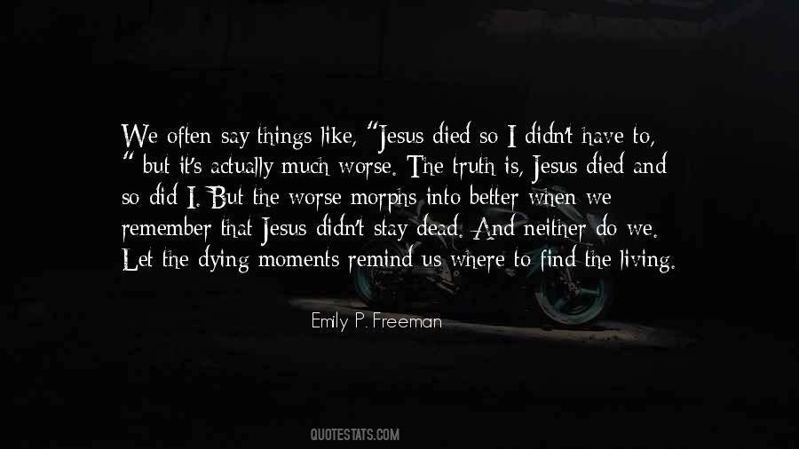 Emily P. Freeman Quotes #1748983