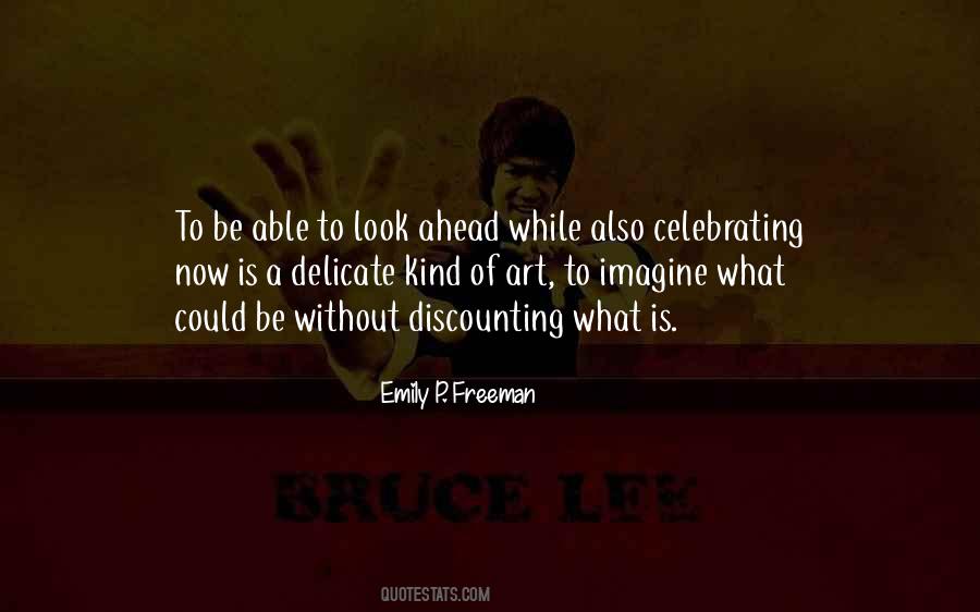 Emily P. Freeman Quotes #722715